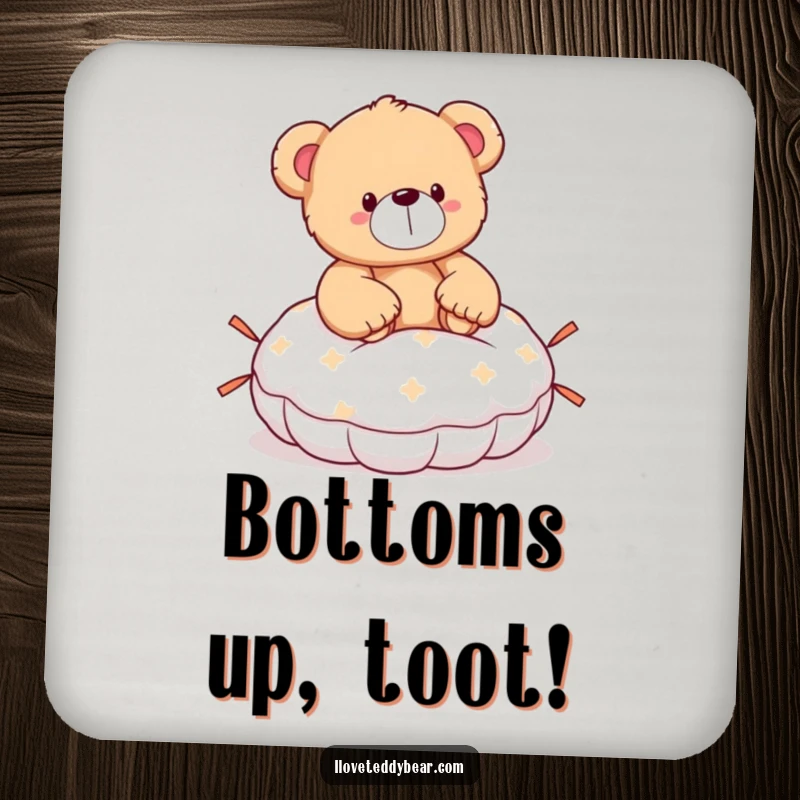 Funny teddy bear coaster featuring a bear surprised by a whoopee cushion, protecting tables with humor.