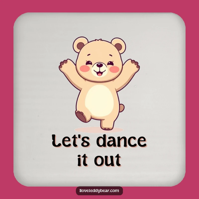 Keep your tables safe from spills and add a pop of personality with these funny coasters. The dancing bear brings the party to wherever you set your drink.