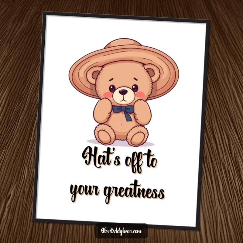 Funny Free Printable Wall Art: A teddy bear comically dwarfed by an oversized, floppy hat, creating a humorous scene.