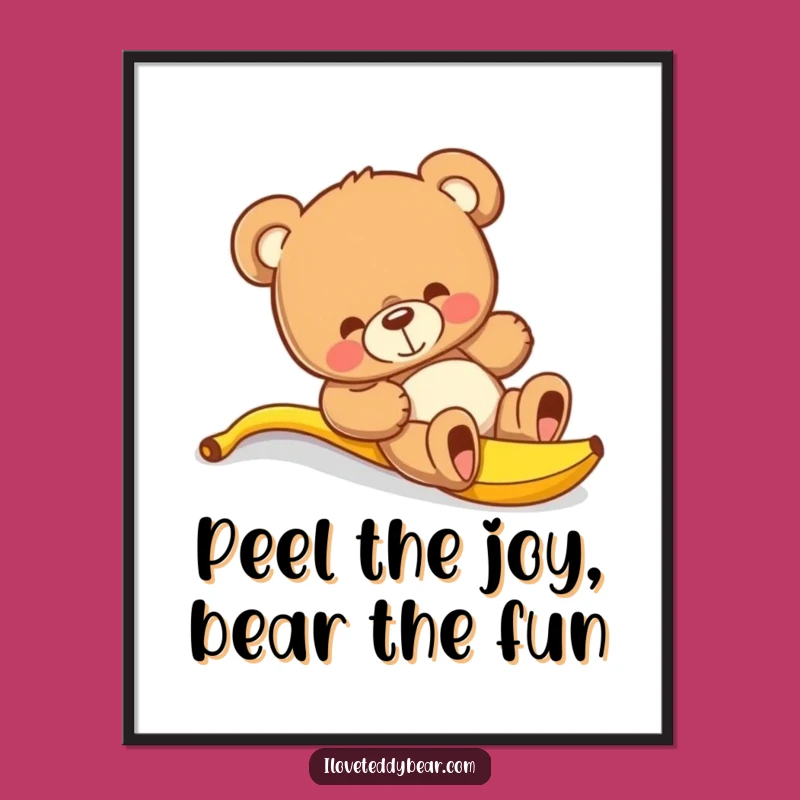Funny Free Printable Wall Art: Teddy Bear Banana Slip - Hilarious Decor Download!