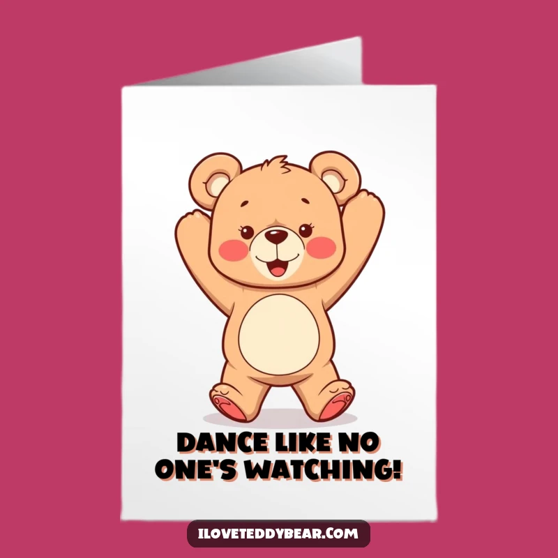 Free Printable Birthday Card: Dancing Teddy Bear Party Funny Downloadable