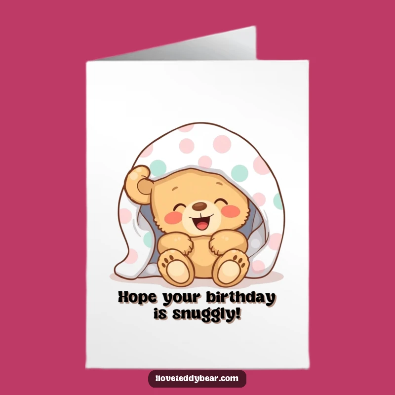 Free Printable Birthday Card: Giggling Teddy Bear Blanket, Funny Downloadable Gift