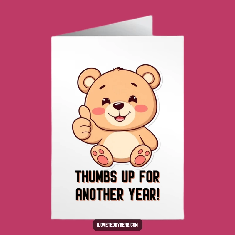 Free Printable Birthday Card: Thumbs Up Teddy Bear, Cheerful Downloadable Greeting