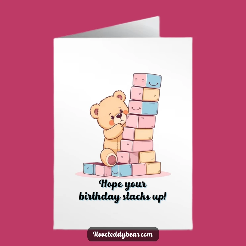 Free Printable Birthday Card: Clumsy Teddy Bear Block Tower - Funny Downloadable Wish!