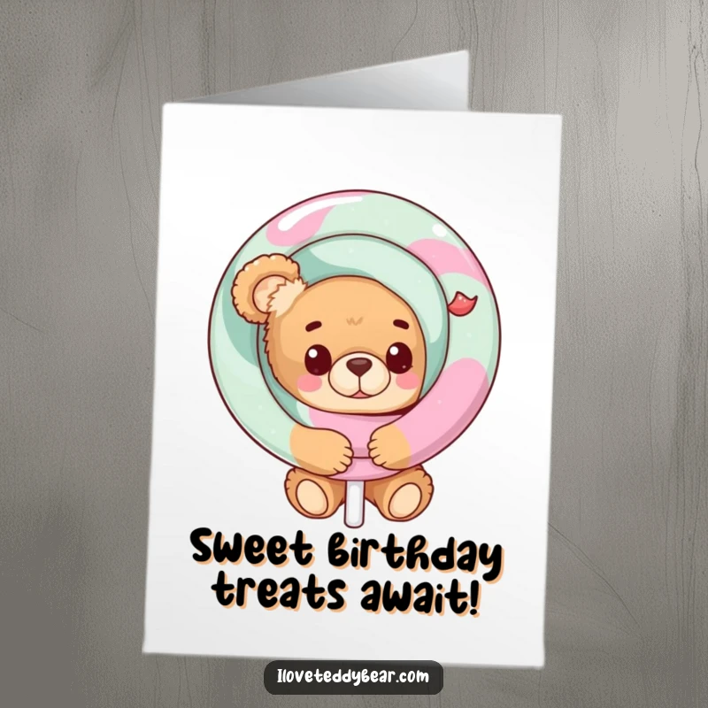 Funny Free Printable Birthday Card: A cute teddy bear playfully peeks from behind a massive, colorful lollipop.