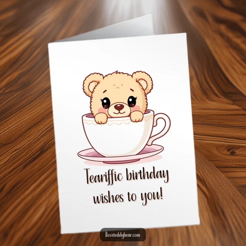 Funny Free Printable Birthday Card: Teddy bear with wide eyes peeks from behind a giant teacup, anticipating birthday fun.
