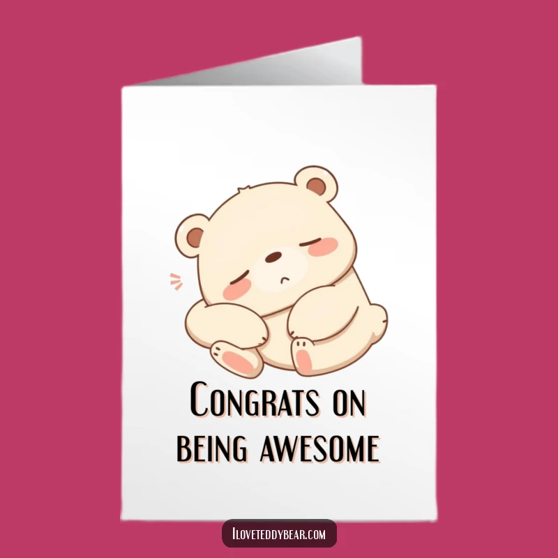 Free Printable Bear Congrats Card: Sleepy Bear's Relaxed Cheer! Chill Vibes Downloadable Gift.