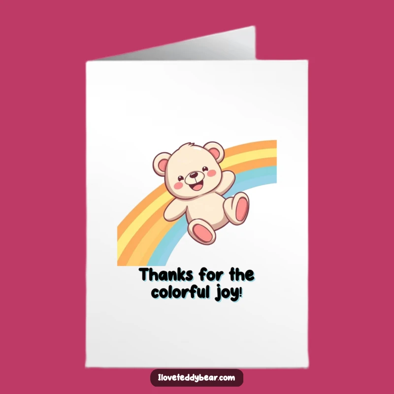 Free Printable Funny Teddy Bear Thank You Card - Rainbow Slide Appreciation Downloadable