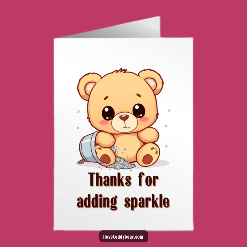 Free Printable Thank You Card: Glittery Teddy Bear Thanks Funny Downloadable