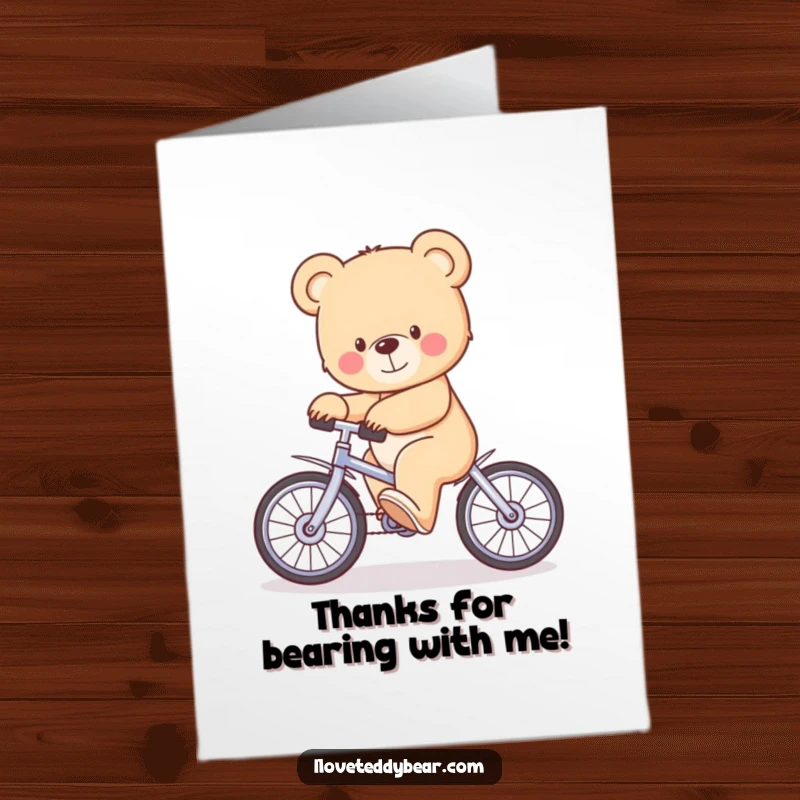 Funny Free Printable Thank You Card: Teddy bear wobbles on a tiny unicycle, humorously conveying gratitude and good cheer.