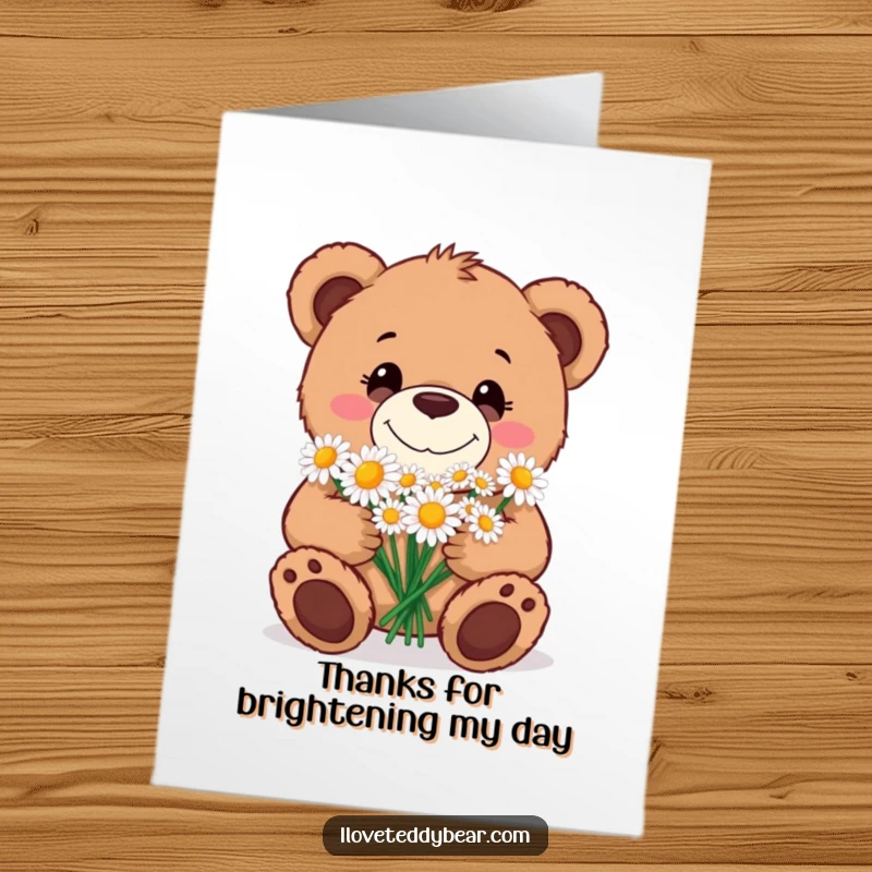 Funny Free Printable Thank You Card: A teddy bear with a big, goofy grin offers a lovely bunch of daisies.