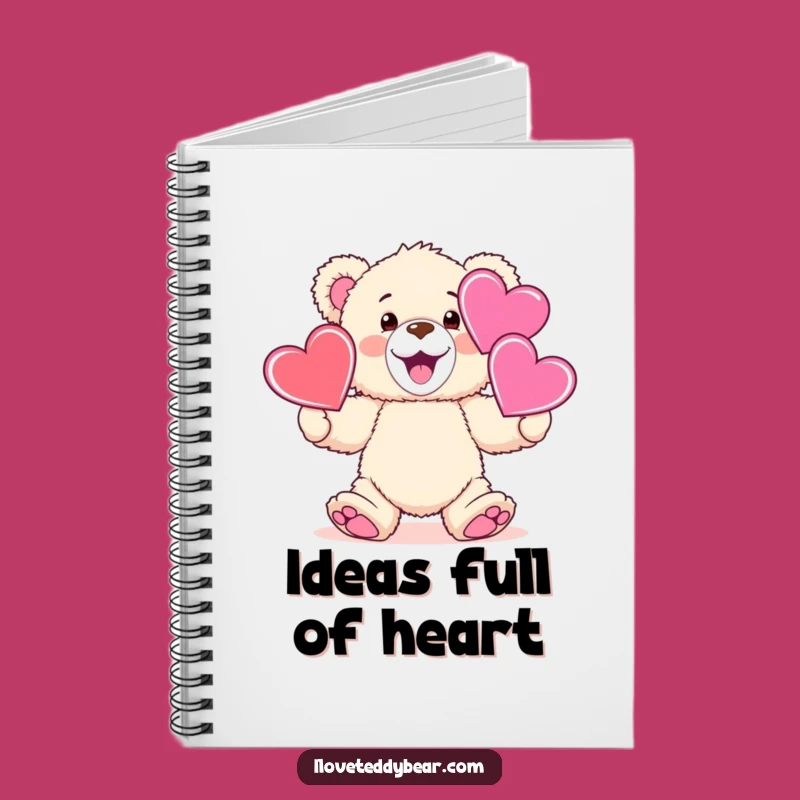 Funny Teddy Bear Juggling Hearts Notebook: Jot Down Thoughts with Love