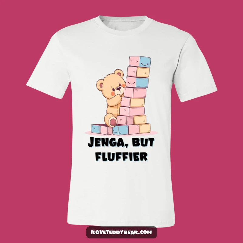 Funny Teddy Bear Block Tower Fail T-Shirt - Comical Struggle Gift Apparel